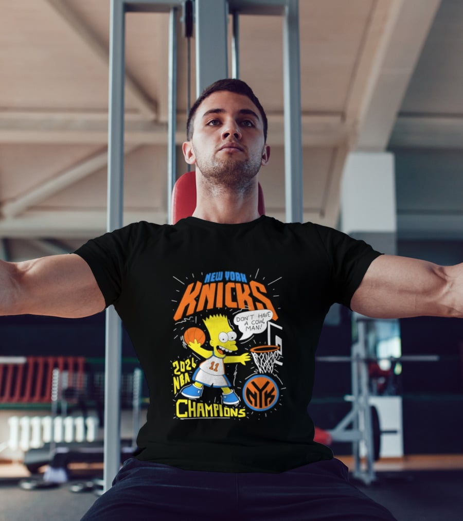 Bart Simpson Knicks 2026 NBA Champions Don't Have A Cow Man T-Shirt