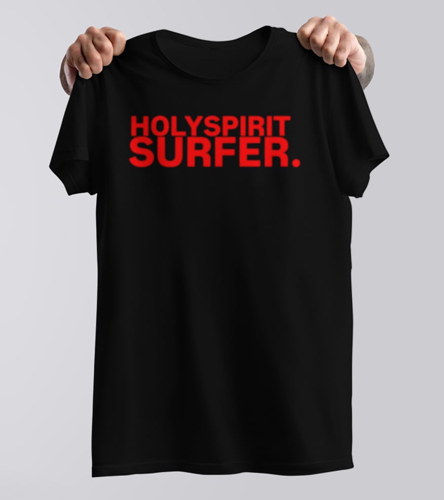 Holy Spirit Surfer Father's Day Celebration T-Shirt