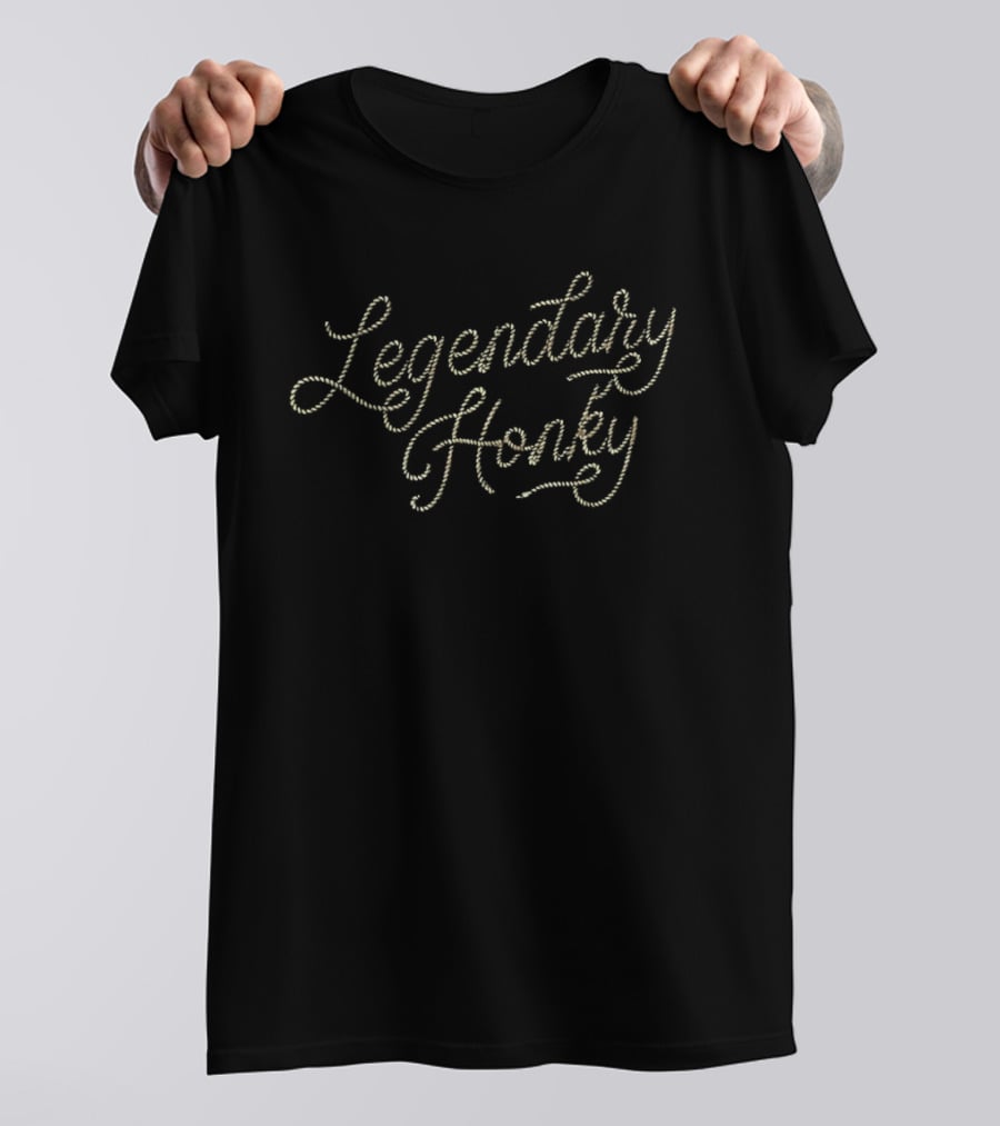 Legendary Honky T-Shirt