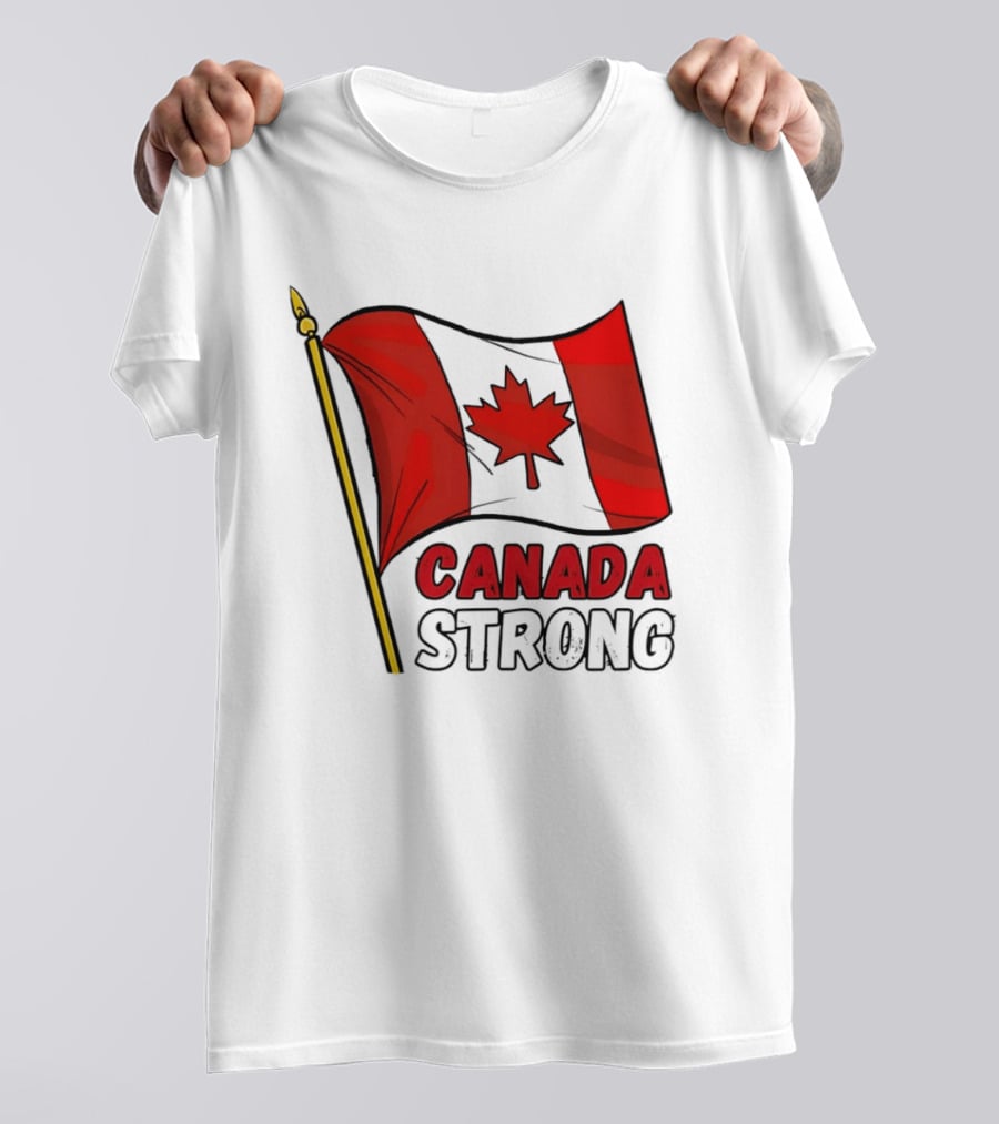 Canada Strong Maple Leaf Flag Pride T-Shirt