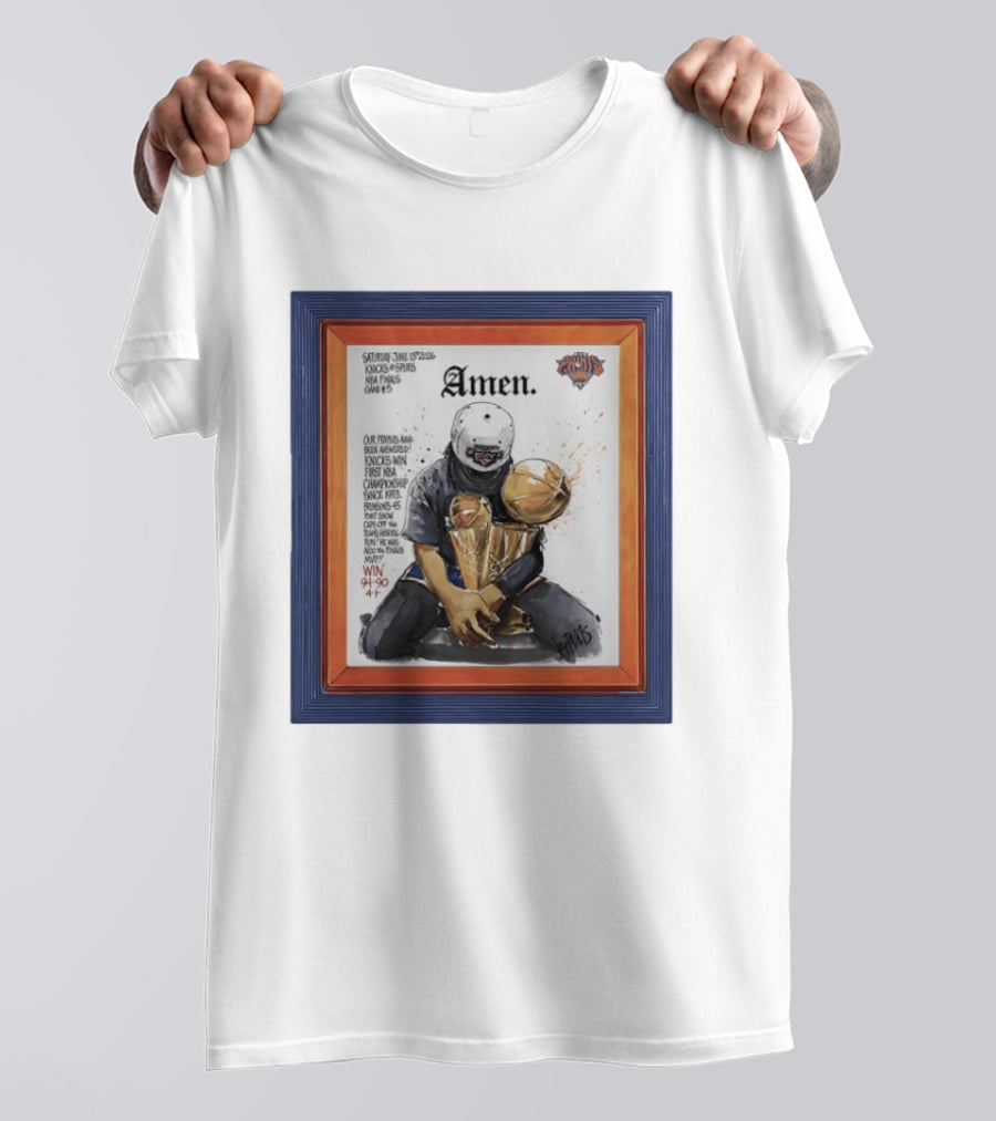 Saturday June 15 2026 Knicks Spurs NBA Finals Game 6 Amen Knicks Win First NBA Championship Since 1973 Win 4 90 47 T-Shirt