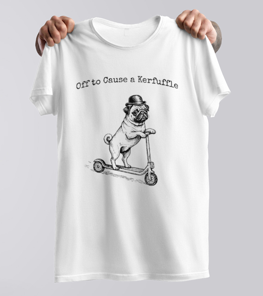 Off To Cause A Kerfuffle Scooter Pug T-Shirt