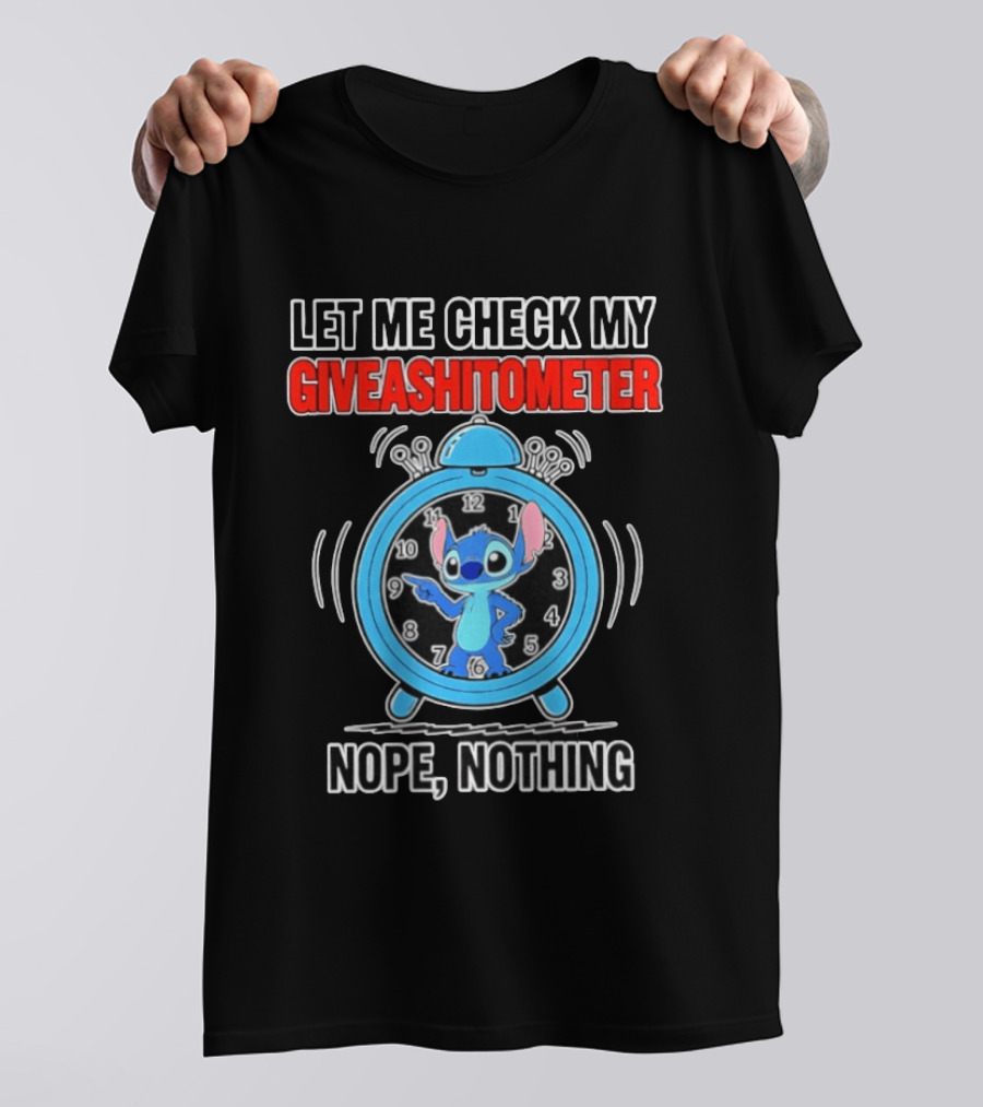 Let Me Check My Giveashitometer Nope Nothing Stitch T-Shirt