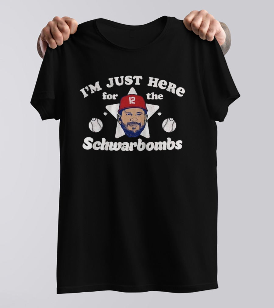 Kyle Schwarber I'm Just Here For The Schwarbombs Number 12 Baseball Star T-Shirt