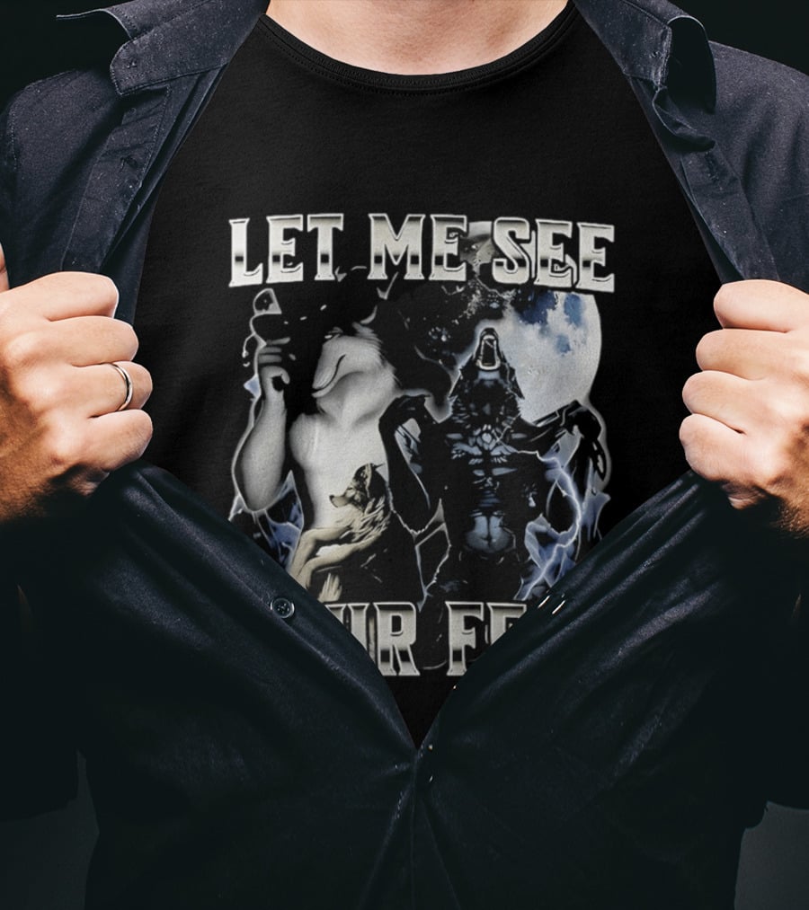 Let Me See Your Feet Howling Wolves Moon Meme T-Shirt