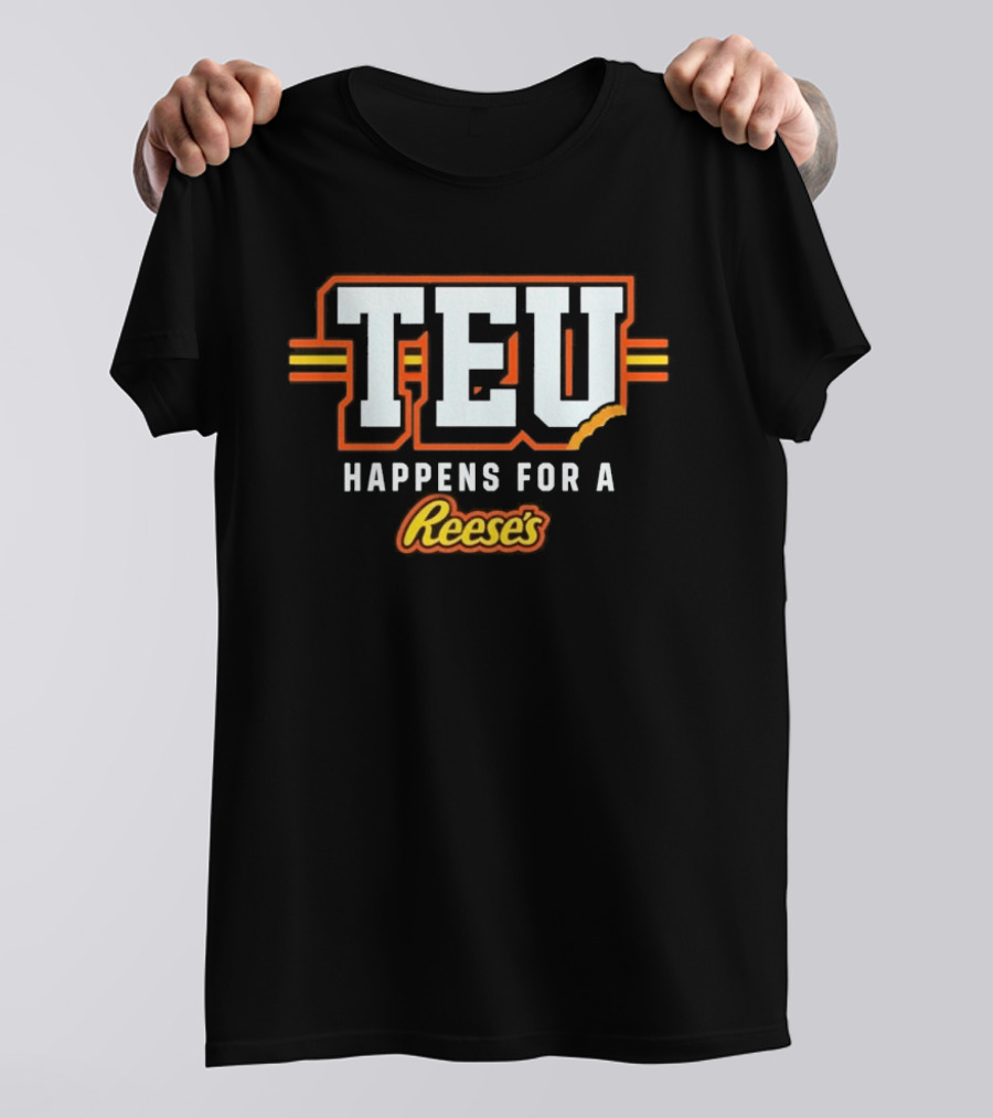 Tight End University TEU Happens For A Reese's T-Shirt