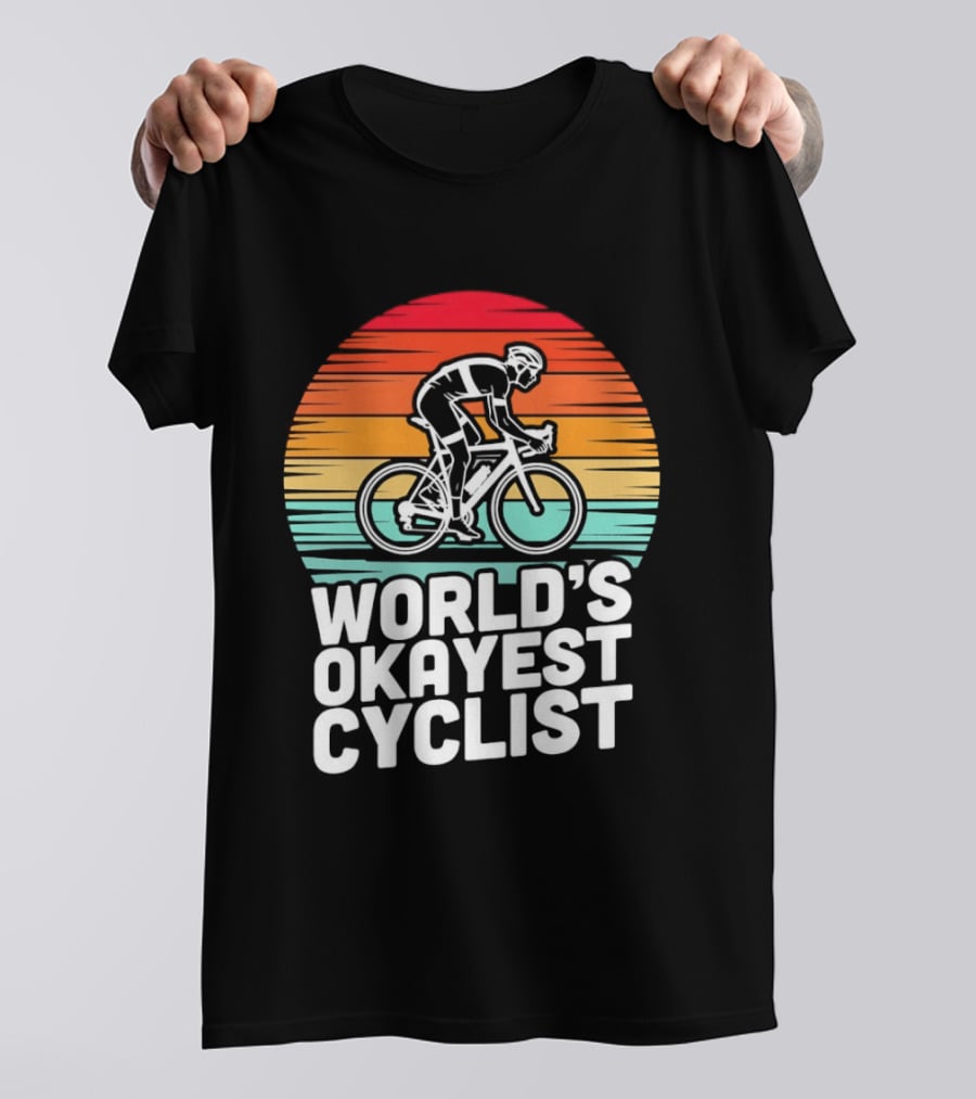 World's Okayest Cyclist Sunset Bicycle T-Shirt