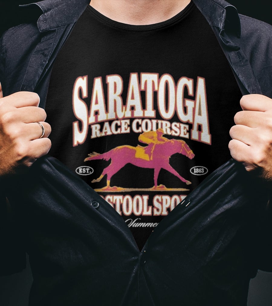 Saratoga Race Course Barstool Sports Your Summer Place Horse Racing T-Shirt