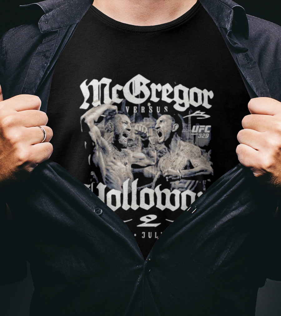 UFC 329 McGregor Vs Holloway 2 July 11 2026 Saturday T-Shirt