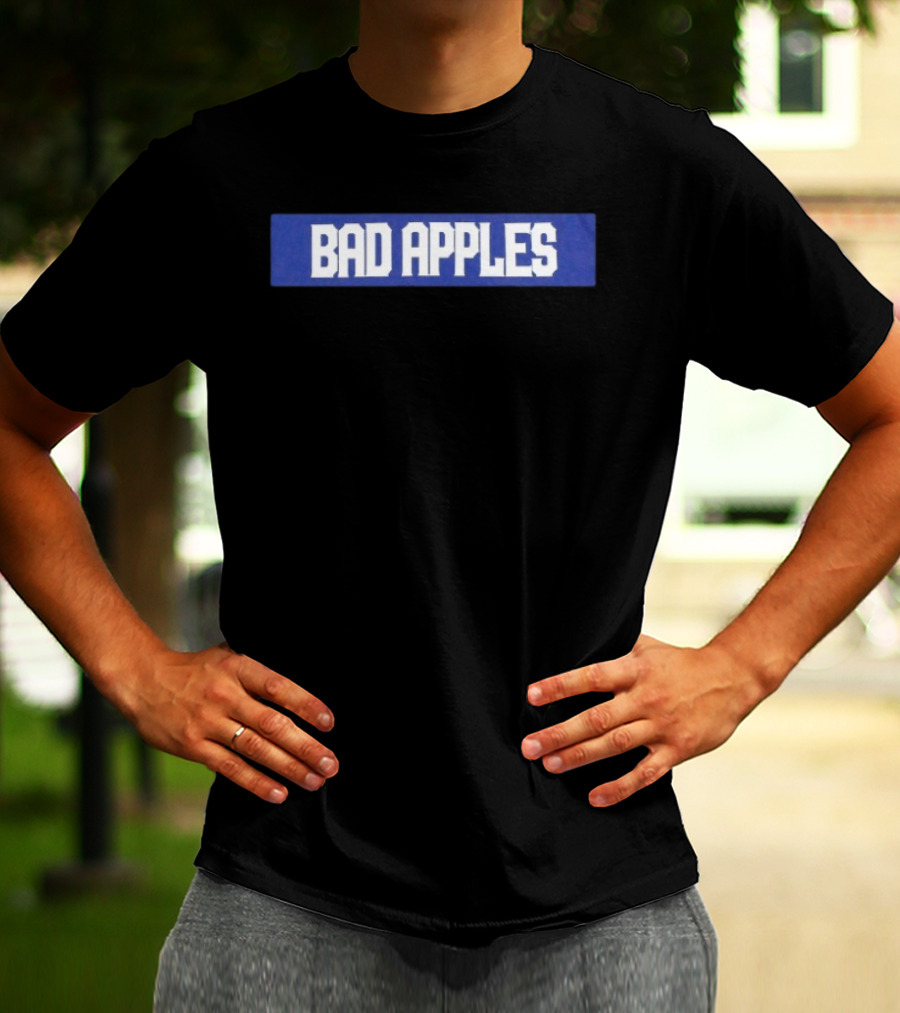Bad Apples Bold Text White On Blue T-Shirt
