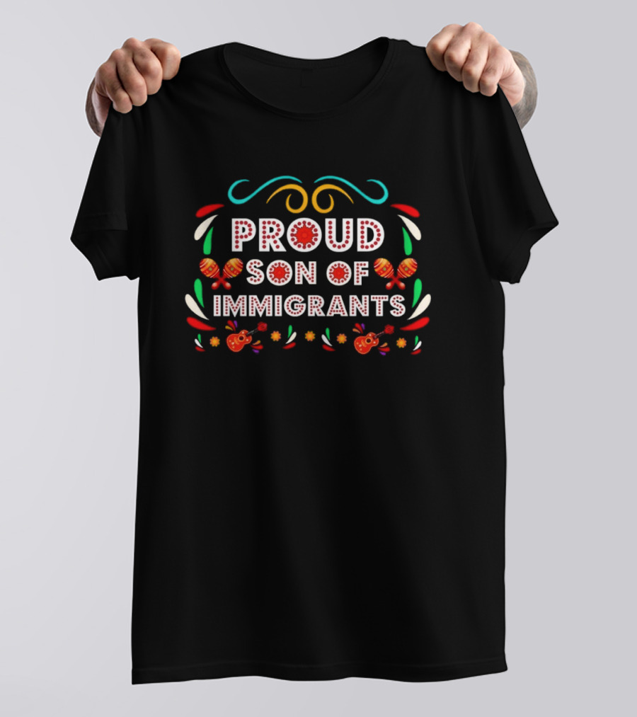 Proud Son Of Immigrants Maracas And Guitars Vibrant Fiesta T-Shirt