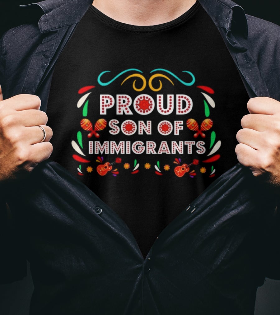 Proud Son Of Immigrants Maracas And Guitars Vibrant Fiesta T-Shirt