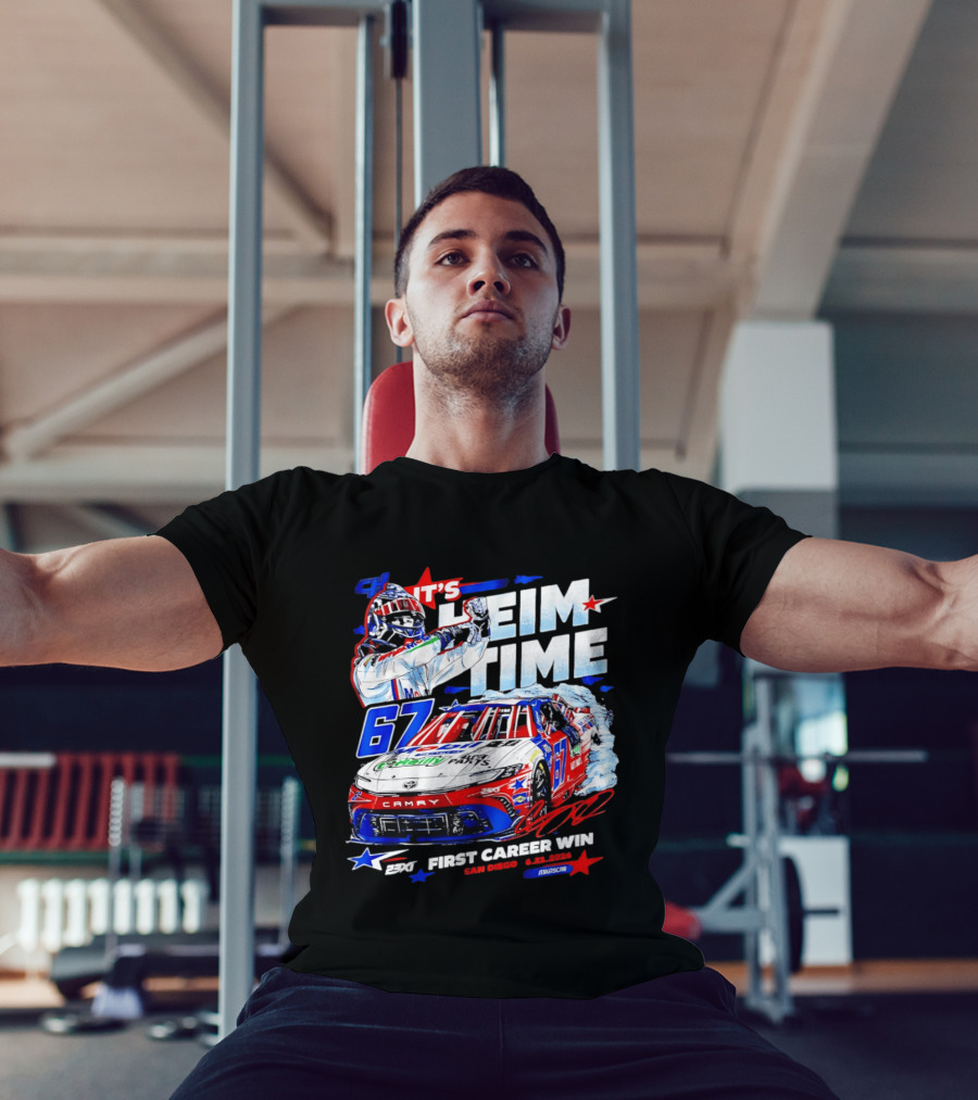 It's Heim Time 67 First Career Win San Diego 2023 NASCAR T-Shirt
