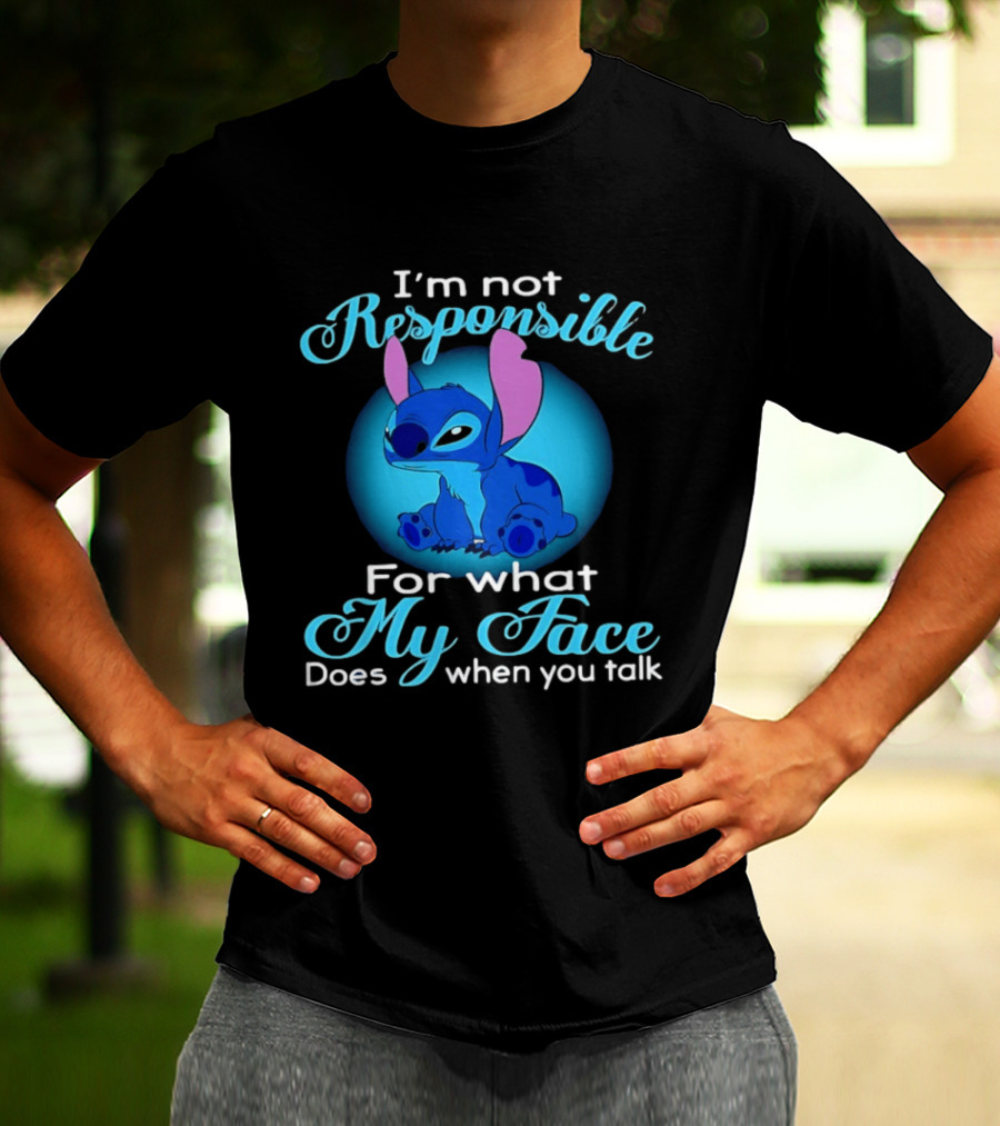 I'm Not Responsible For What My Face Does When You Talk Stitch Blue T-Shirt