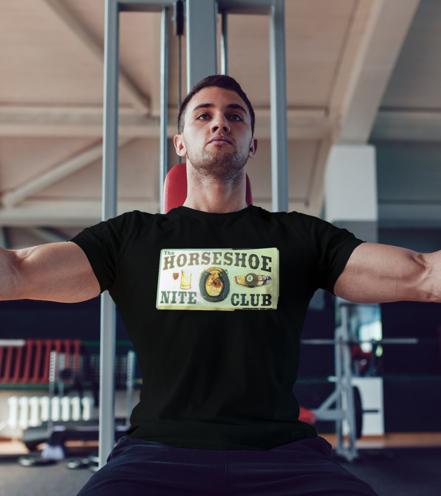 The Horseshoe Nite Club Pool Billiards Drinks Horseshoe T-Shirt