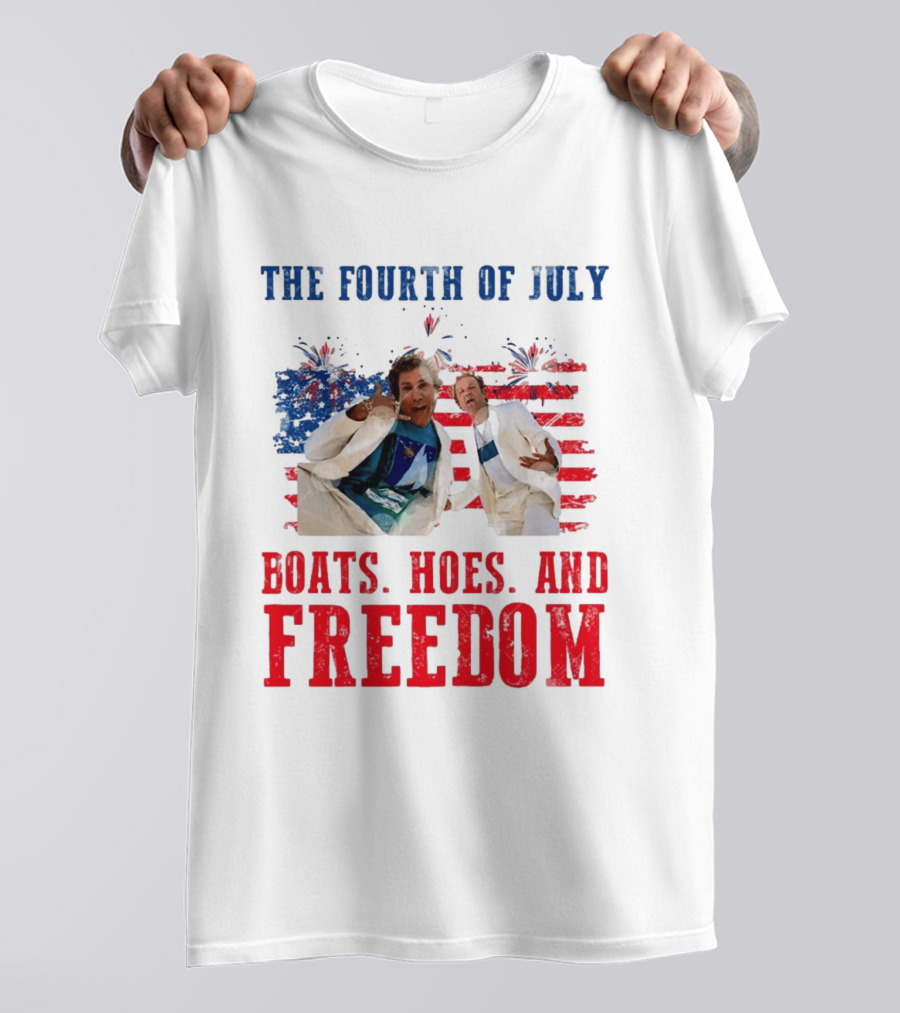 The Fourth Of July Boats Hoes And Freedom Step Brothers Boating Party T-Shirt