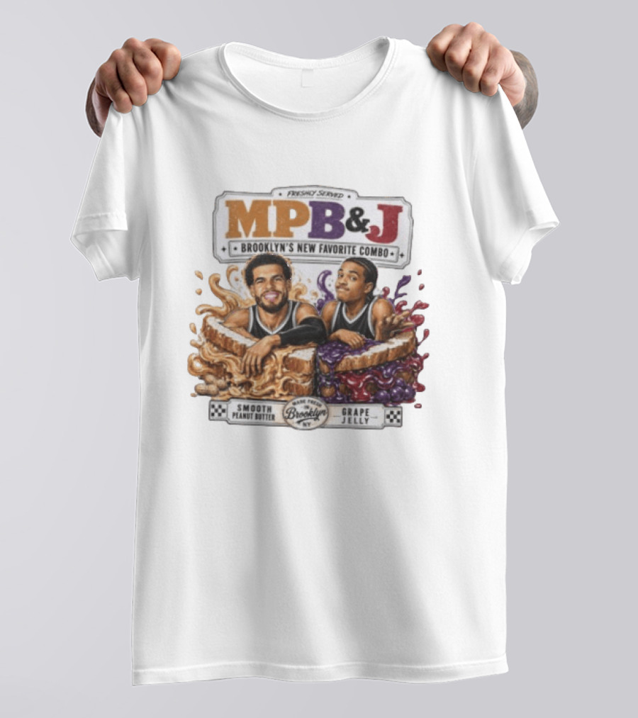 Freshly Served MPB & J Brooklyn's New Favorite Combo Smooth Peanut Butter Grape Jelly T-Shirt