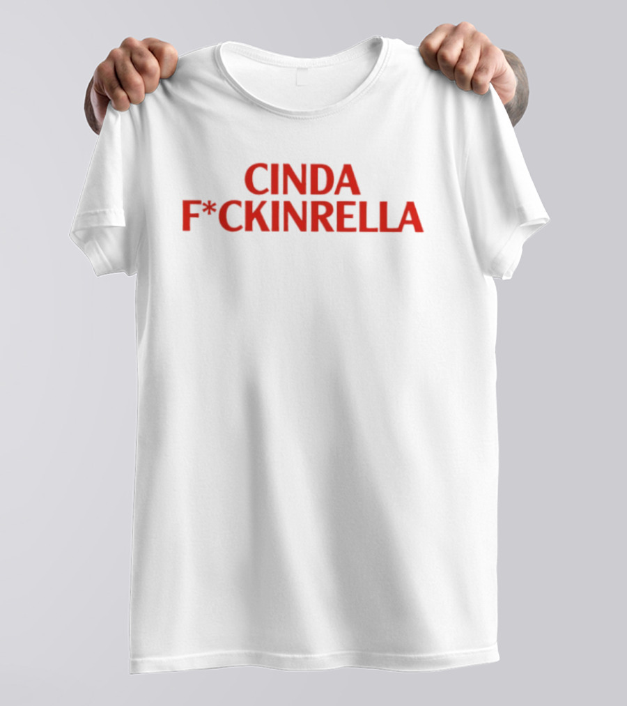 Cinda F*ckinrella Bold Red T-Shirt