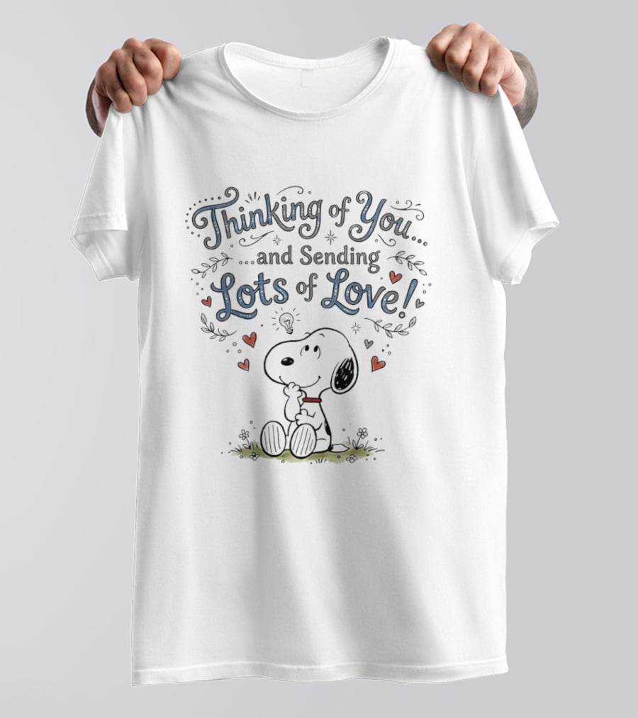 Thinking Of You And Sending Lots Of Love Snoopy Peanuts T-Shirt
