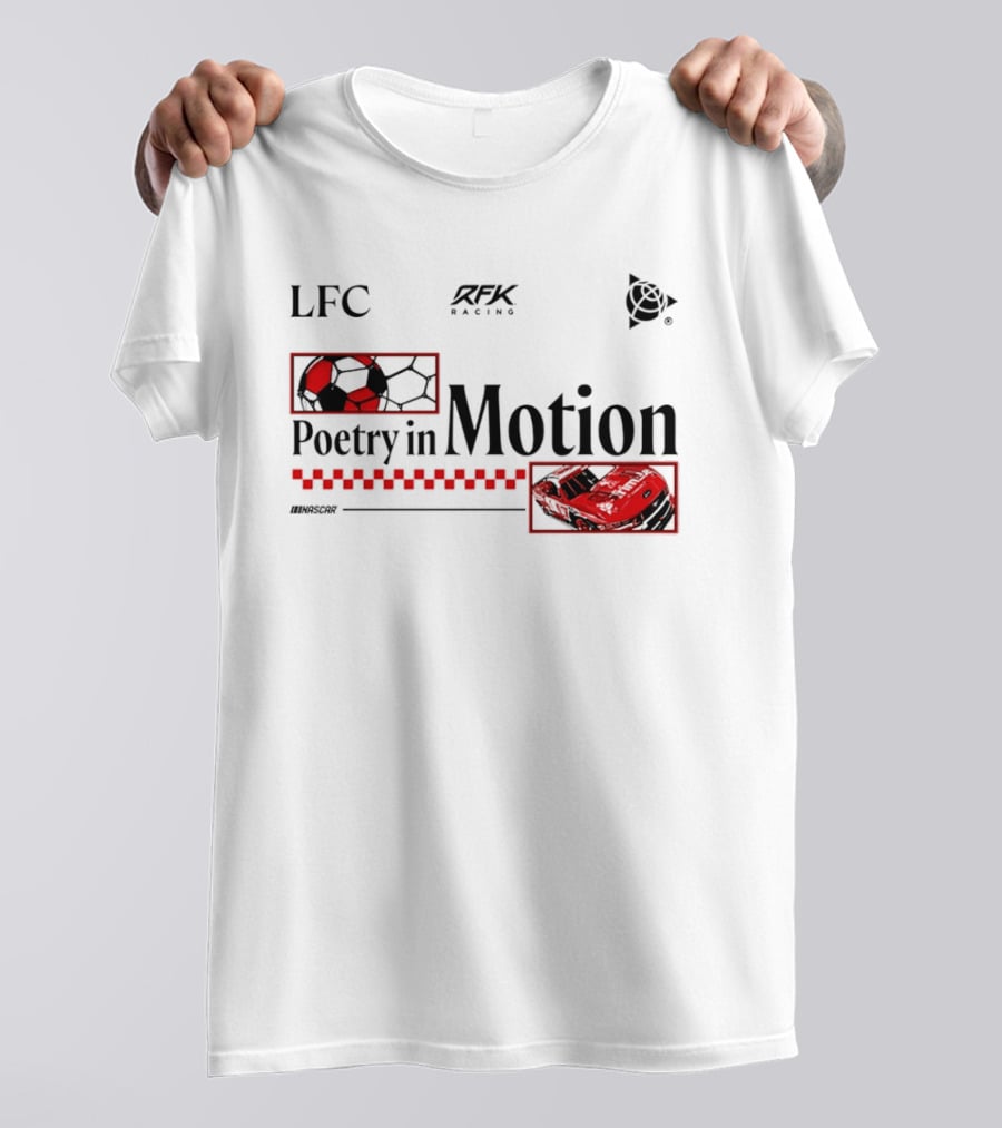 LFC RFK Racing Poetry In Motion NASCAR T-Shirt