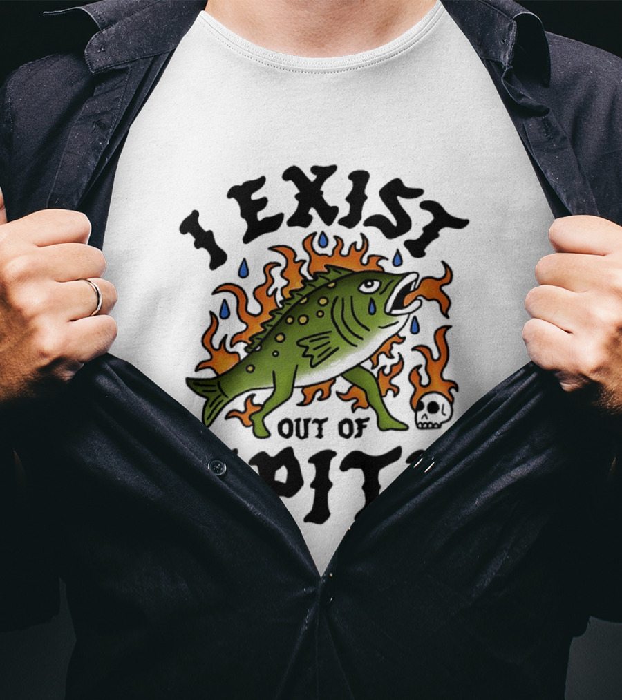 I Exist Out Of Spite Sarcastic Fish Flames Teardrops Skull T-Shirt