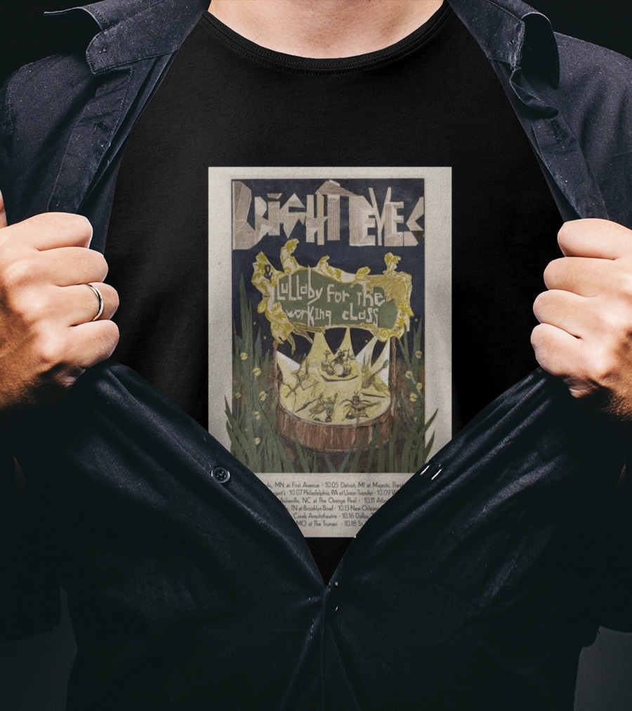 Bright Eyes Lullaby For The Working Class Tour 2026 Concert Dates T-Shirt