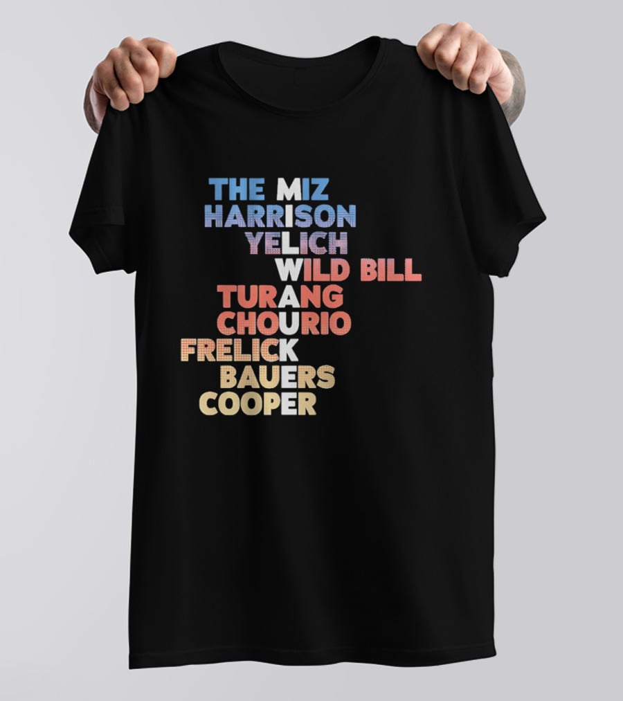 Milwaukee Brewers 2026 Roster Names The Miz Harrison Yelich Wild Bill Turang Chourio Frelick Bauers Cooper T-Shirt