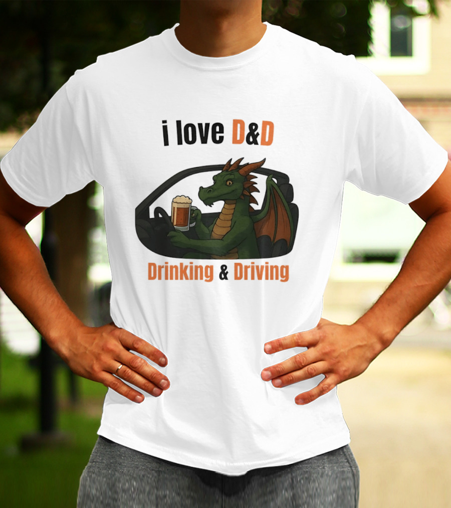 I Love D&D Dragon Beer Drinking And Driving T-Shirt