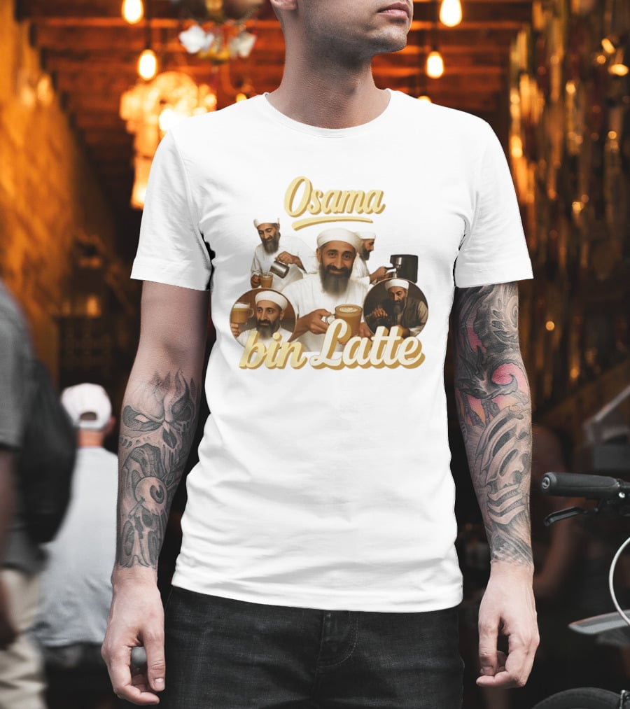 Osama Bin Latte Meme Funny Osama Bin Laden Coffee T-Shirt
