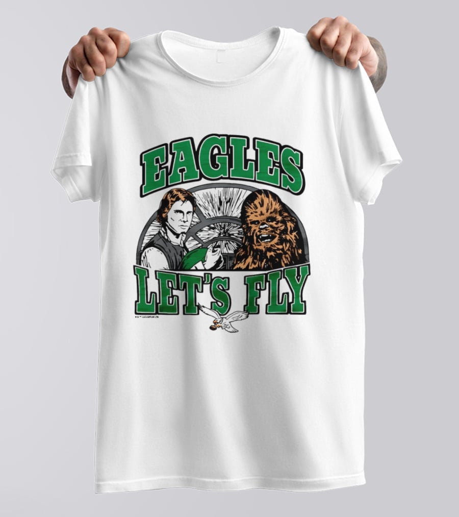 Eagles Let's Fly Star Wars Philadelphia Light Side Chewbacca Han Solo T-Shirt