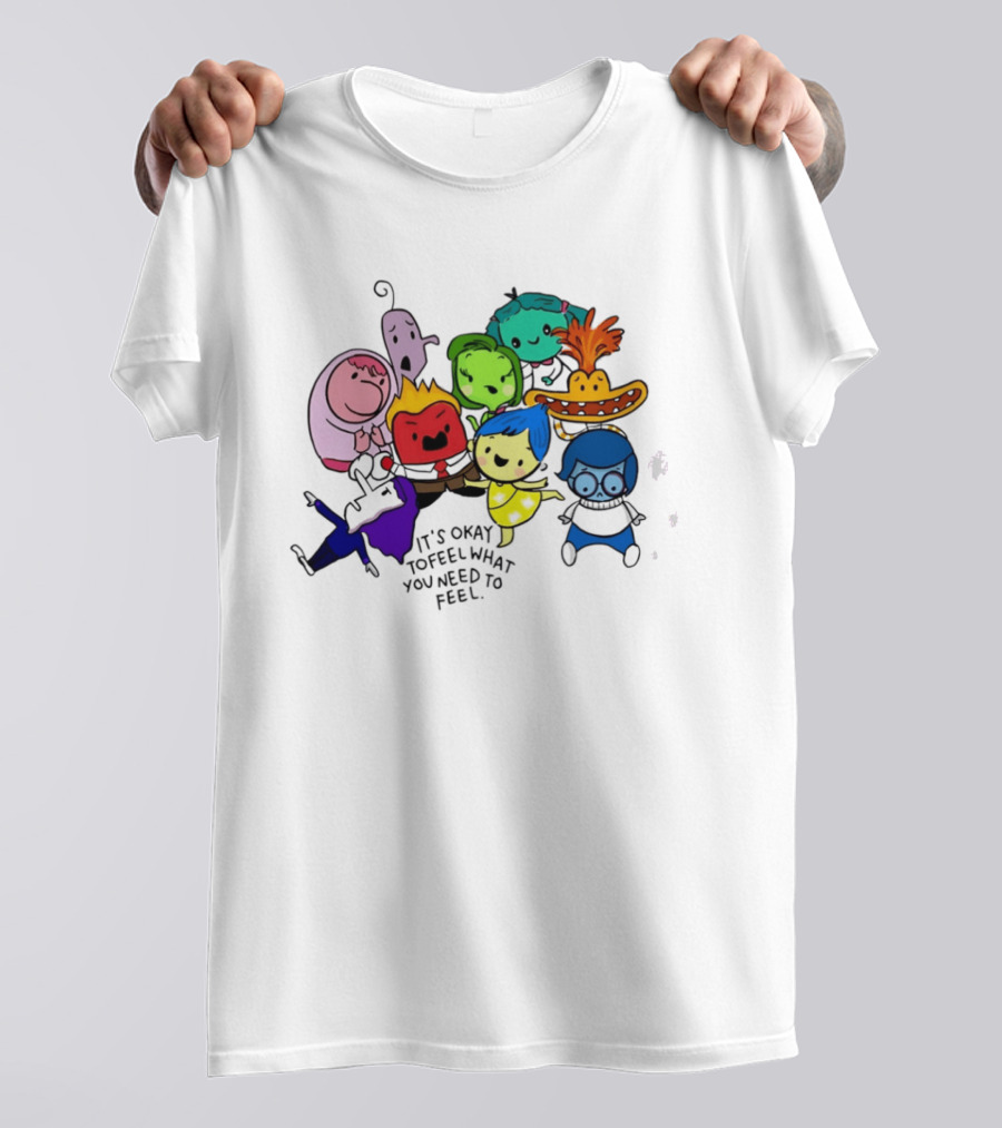 Inside Out Characters It's Okay To Feel What You Need To Feel Pixar T-Shirt