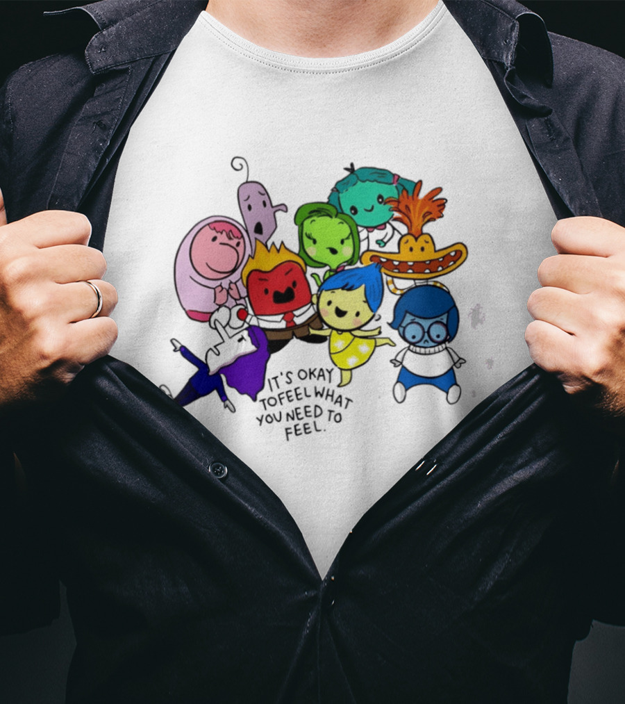 Inside Out Characters It's Okay To Feel What You Need To Feel Pixar T-Shirt