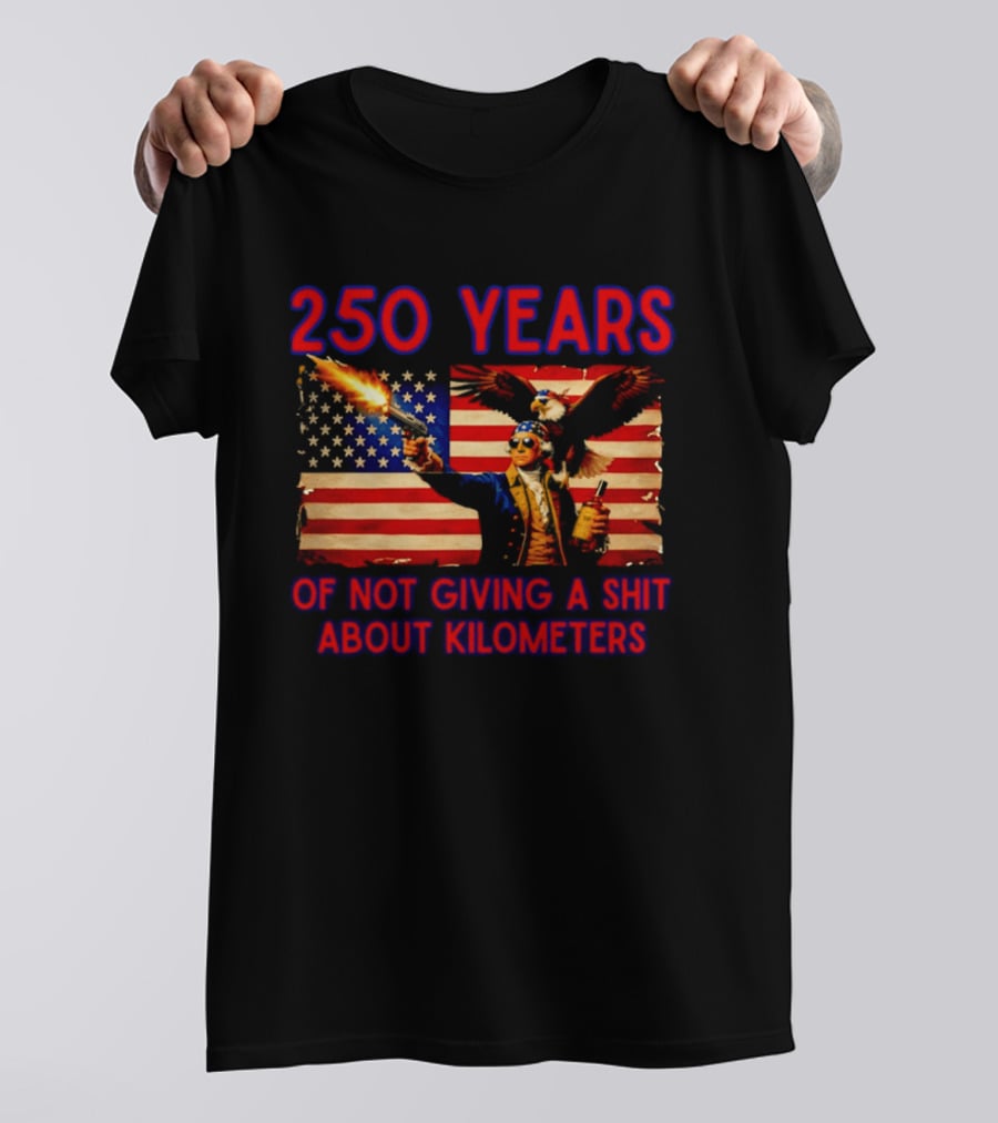 250 Years American Flag Patriotism With Bald Eagle And Firearm T-Shirt