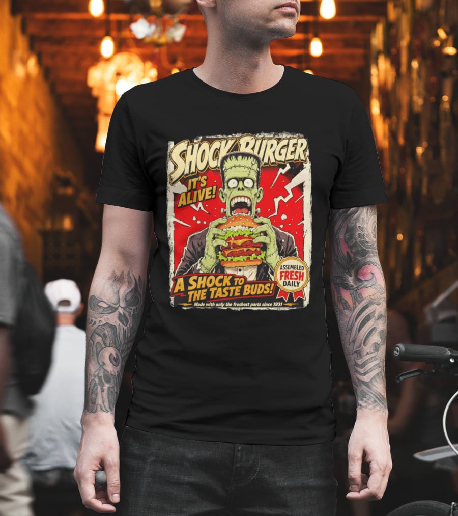 Shock Burger It's Alive Assembled Fresh Daily Since 1931 T-Shirt