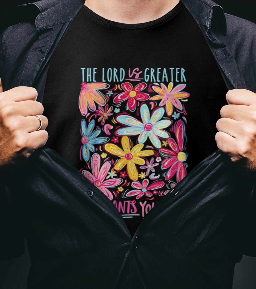 The Lord Is Greater Than The Giants You Face Floral T-Shirt