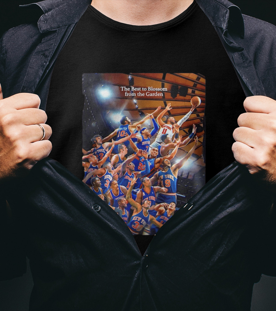 New York Knicks The Best To Blossom From The Garden T-Shirt