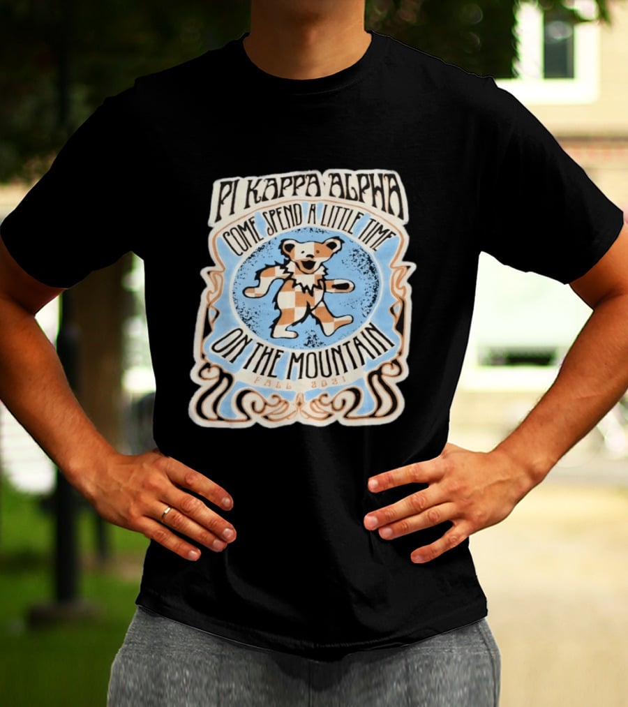 Pi Kappa Alpha Come Spend A Little Time On The Mountain Fall 2021 Bear T-Shirt