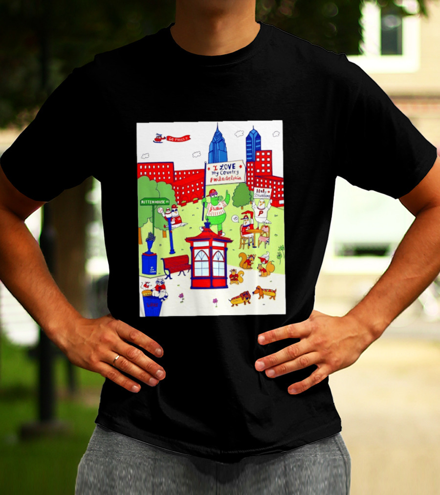 Philadelphia Phillies I Love My Country Rittenhouse Square Phillies Go Phils T-Shirt