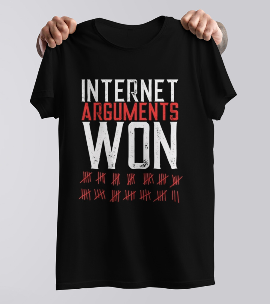 Internet Arguments Won Tally Marks Online Debate Victories Counter T-Shirt