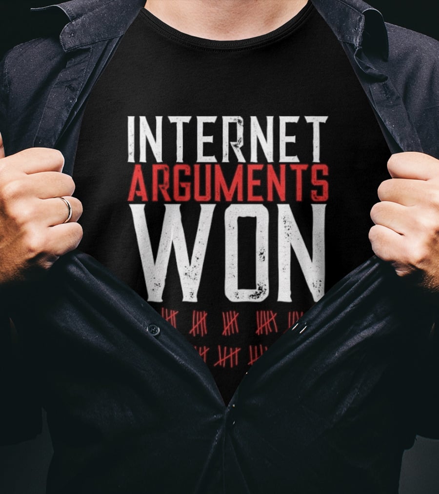 Internet Arguments Won Tally Marks Online Debate Victories Counter T-Shirt