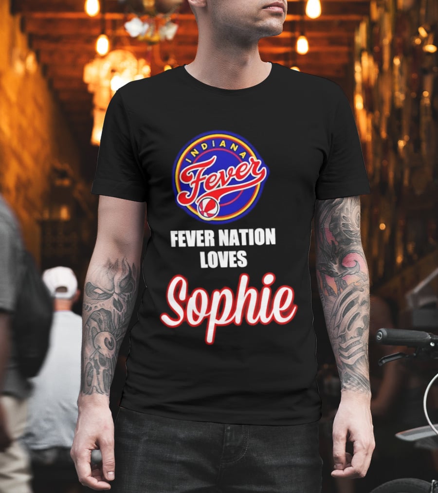 Indiana Fever Fever Nation Loves Sophie Basketball Team Support T-Shirt