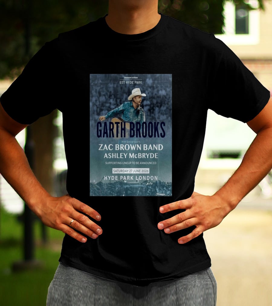 BST Hyde Park Garth Brooks Zac Brown Band Ashley McBryde London June 27 2026 T-Shirt