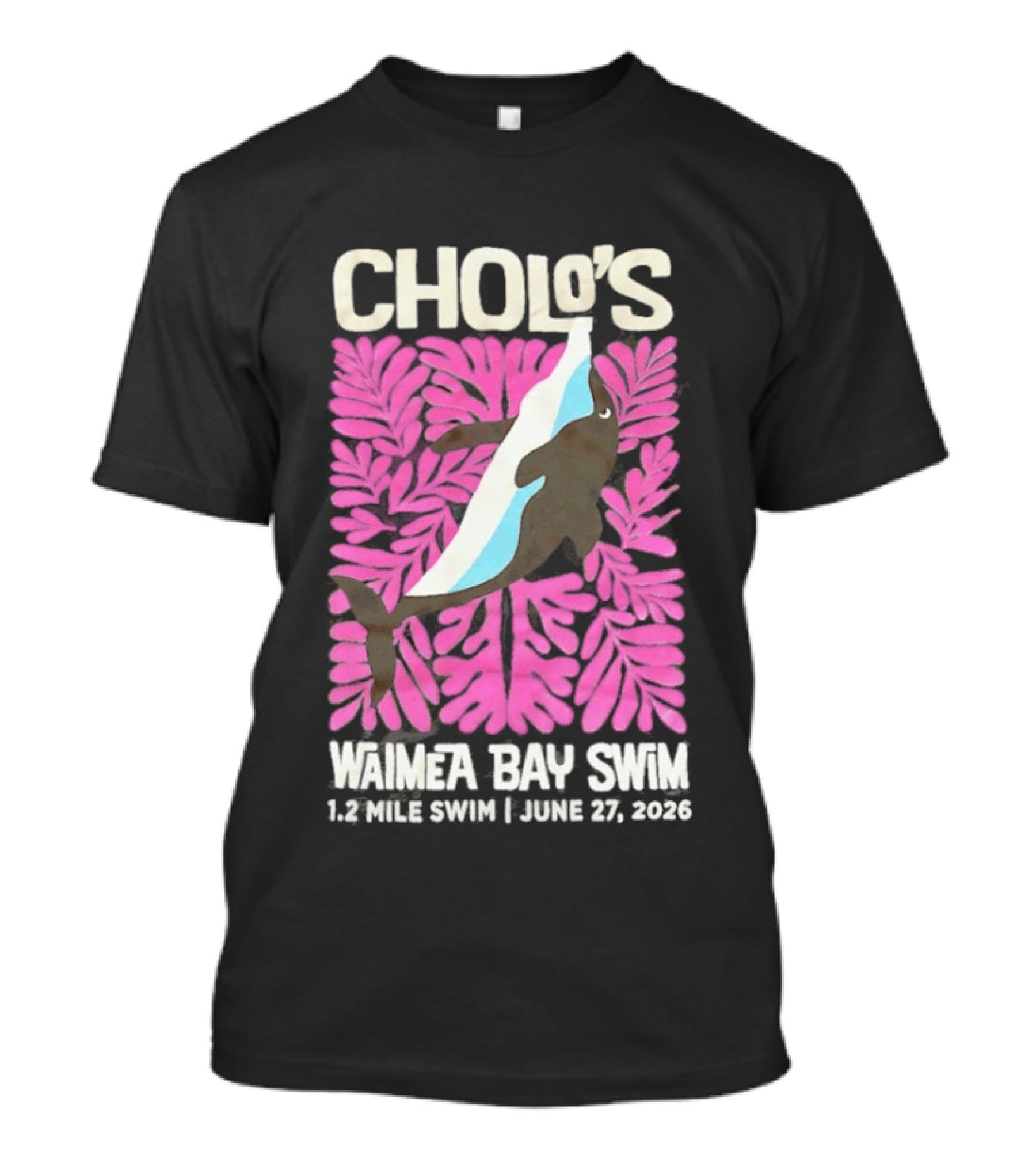 Cholo's Waimea Bay Swim 1.2 Mile Swim June 27 2026 T-Shirt