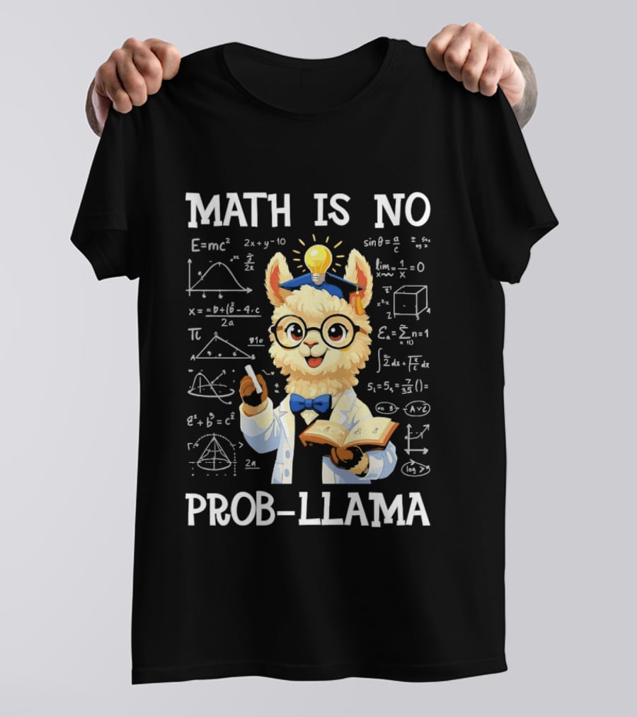 Math Is No Prob Llama Scientist With Test Tube And Equations T-Shirt