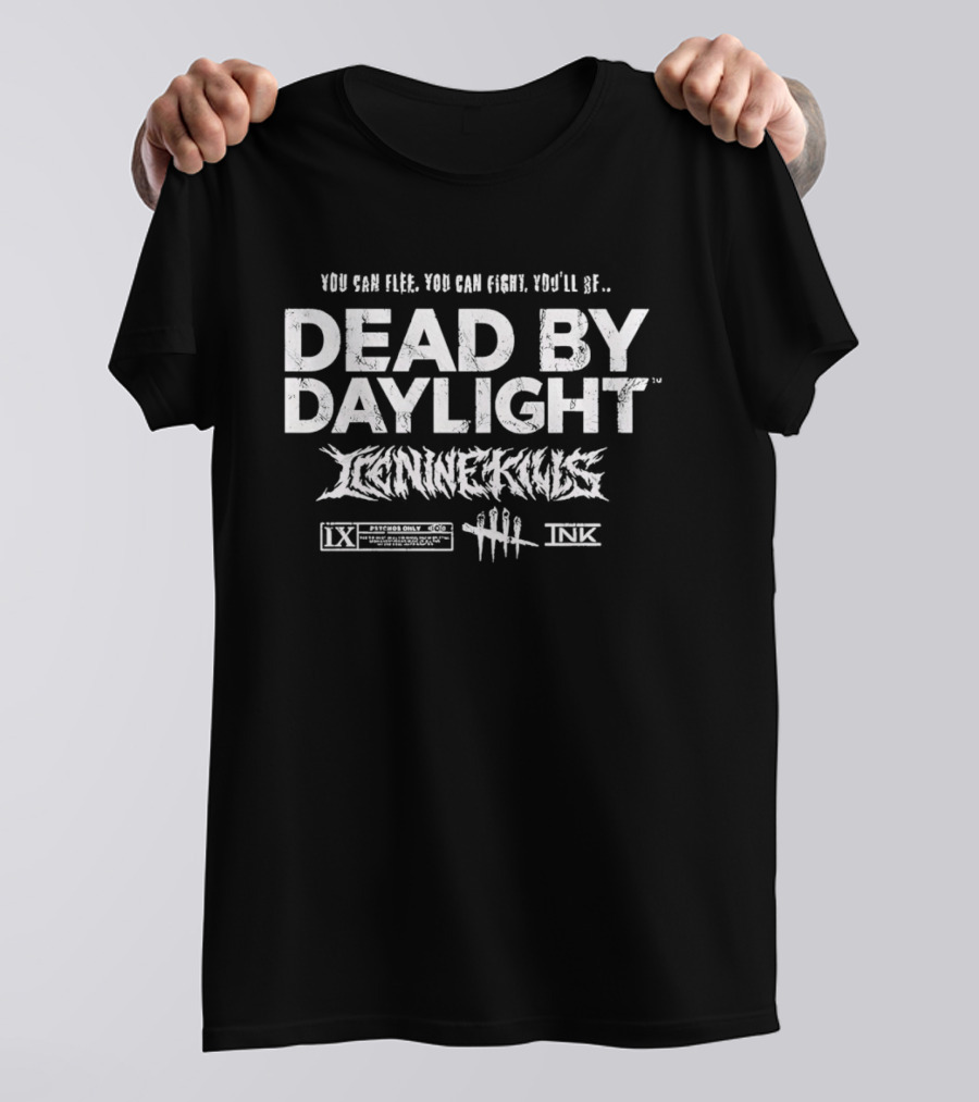 You Can Flee You Can Fight You'll Be Dead By Daylight Lichennecrous IX HIII TRX T-Shirt