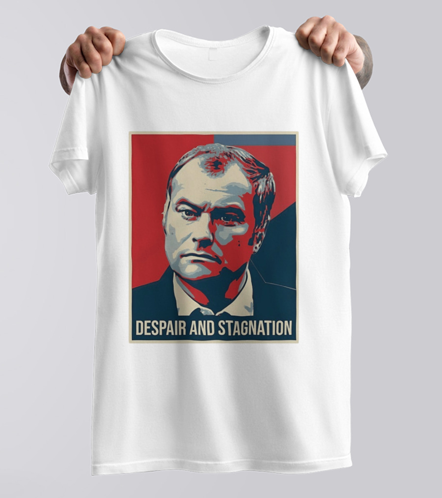 Despair And Stagnation Political T-Shirt