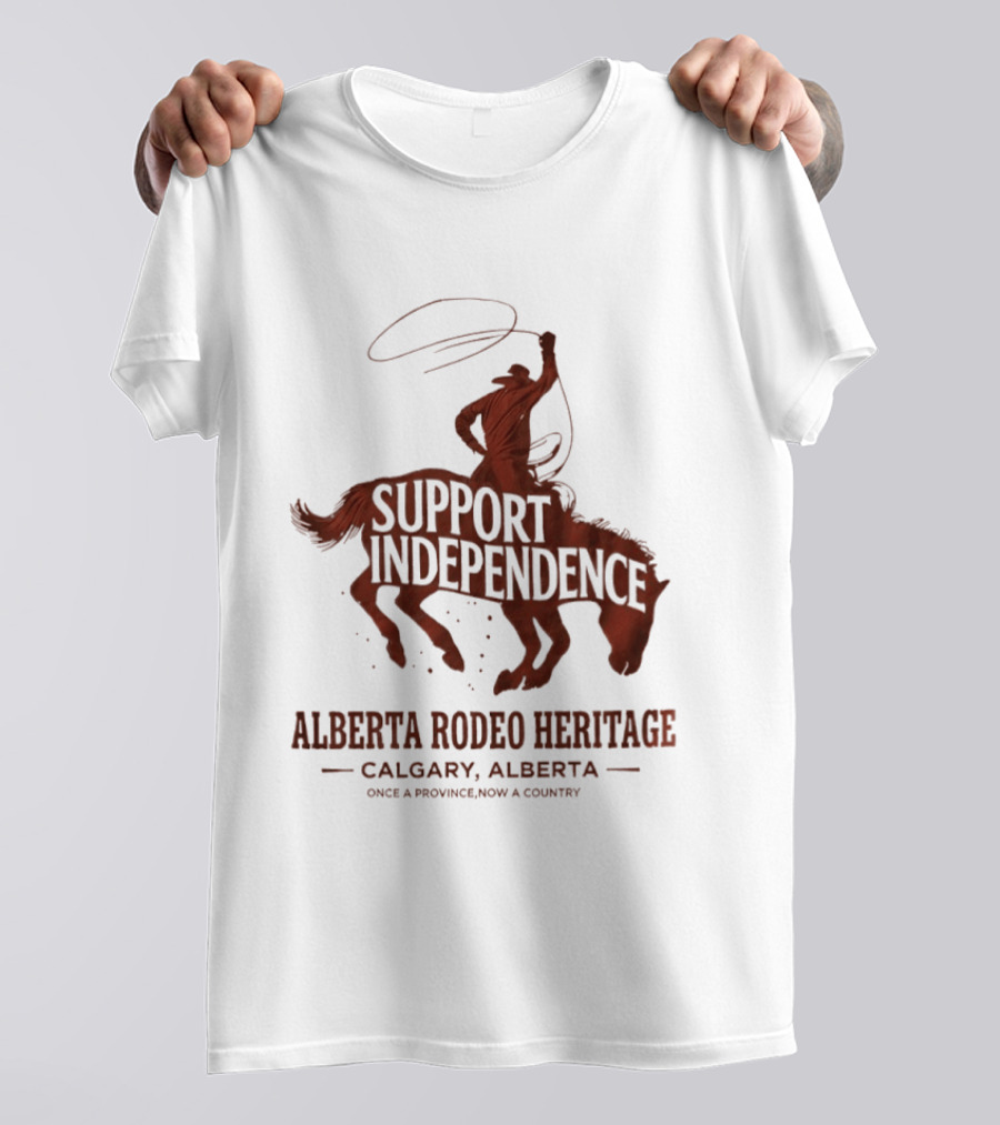Support Independence Alberta Rodeo Heritage Calgary Alberta T-Shirt