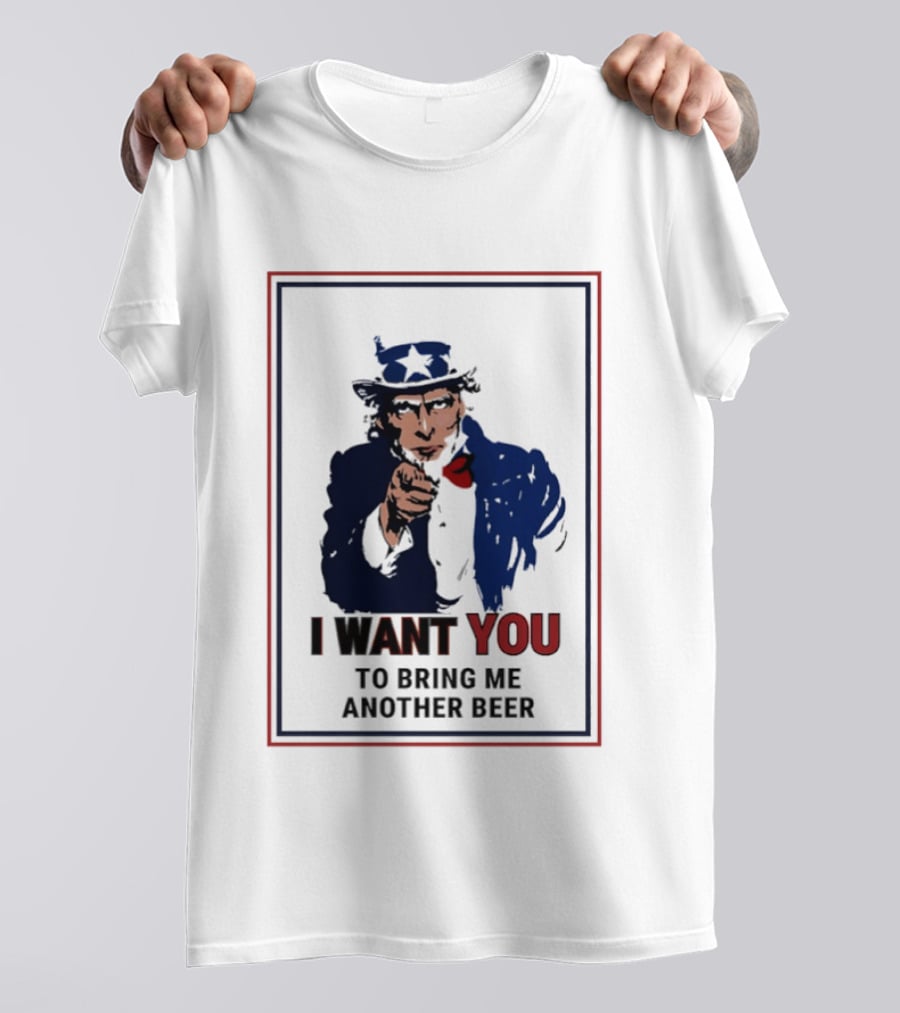 Uncle Sam I Want You To Bring Me Another Beer Pointer T-Shirt