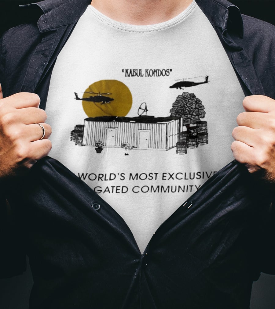 Kabul Kondos Helicopters At World's Most Exclusive Gated Community T-Shirt