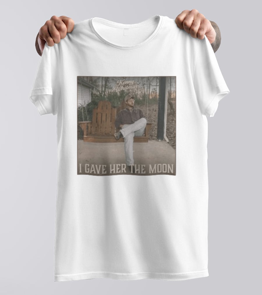 Kenny Whitmire I Gave Her The Moon Rustic Porch Scene T-Shirt